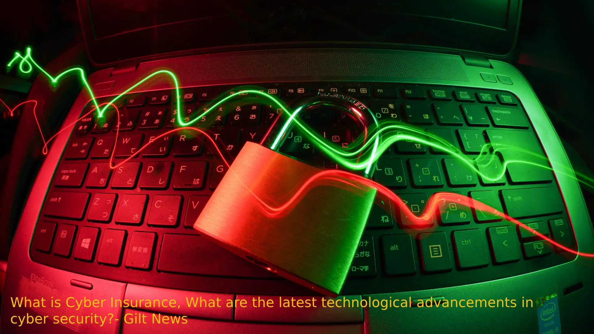 What is Cyber Insurance, What are the latest technological advancements in cyber security?